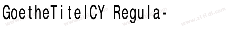 GoetheTitelCY Regula字体转换